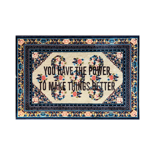 Burnt Carpet YOU HAVE THE POWER - 180x120